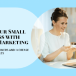 Content Marketing for Small Businesses