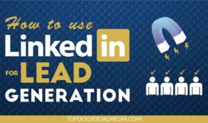 Using LinkedIn for Lead Generation